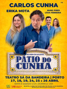 “PÁTIO DO CUNHA” é um espetáculo de humor - com Comédia e Revista à Portuguesa