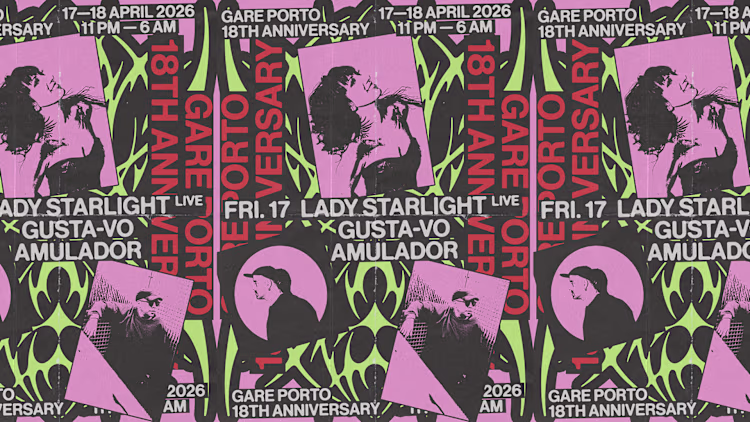 Gare Porto celebra 18 anos com Lady Starlight e noite de techno intenso
