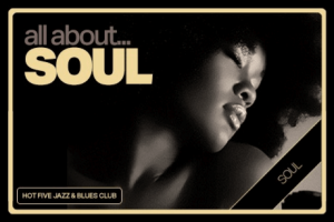 ALL ABOUT SOUL no Porto: noite dedicada ao soul no Hot Five Jazz & Blues Club