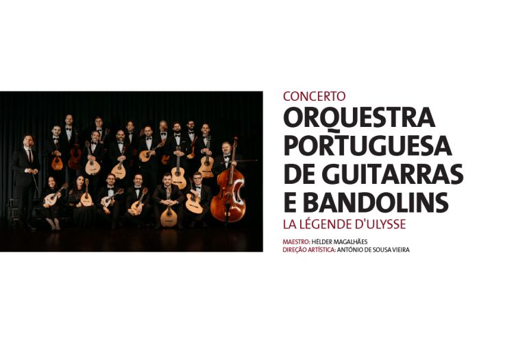 “Orquestra Portuguesa de Guitarras e Bandolins leva ‘La légende d’Ulysse’ a Gondomar