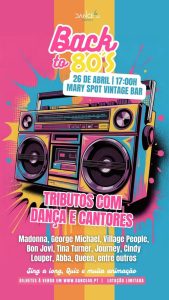 Back to 80’s em Matosinhos: espetáculo com música, dança e nostalgia chega ao Mary Spot