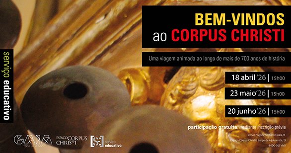 “Bem-Vindos ao Corpus Christi” leva visitantes numa viagem imersiva de 700 anos de história