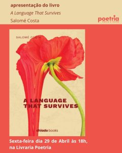Salomé Costa apresenta “A Language That Survives” na Livraria Poetria, no Porto