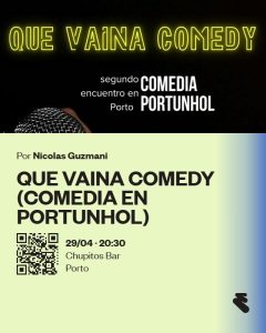 QUE VAINA COMEDY (COMEDIA EN PORTUNHOL)