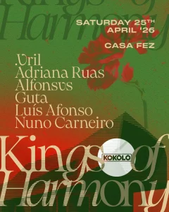 KOKÖLÒ & KINGS OF HARMONY – NOITE DE TECHNO E HOUSE NA FOZ COM .VRIL E CARTAZ INTERNACIONAL