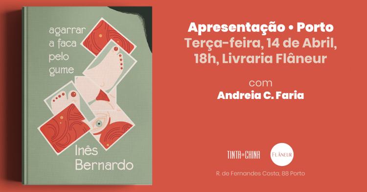 Apresentação do livro “Agarrar a Faca pelo Gume” de Inês Bernardo