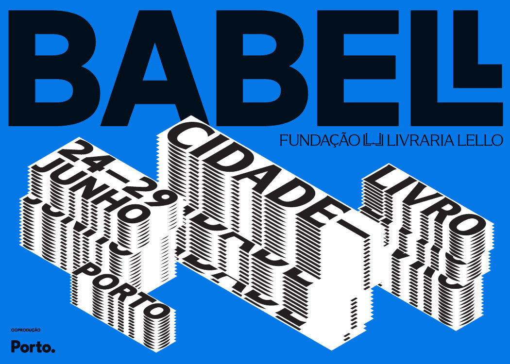 Babell 2026: o festival literário que vai transformar o Porto numa “cidade-livro”