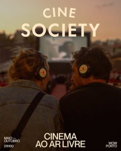 Cine Society WOW Porto 2026 – Cinema ao Ar Livre no World of Wine