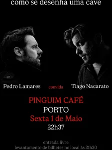 Como se Desenha uma Cave Pedro Lamares e Tiago Nacarato juntam poesia e música