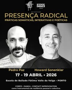 Presença Radical — Oficina Intensiva Com Howard Sonenklar & Pedro Paz