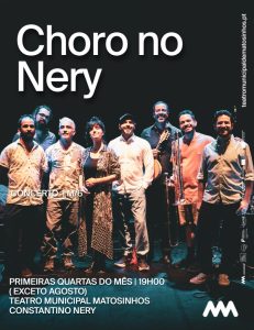 ‘Choro no Nery’ traz a tradição da roda de choro brasileira ao Café Concerto de Matosinhos