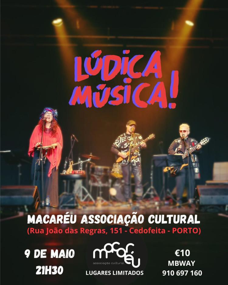 Trio brasileiro Lúdica Música! celebra 30+ anos de carreira em concerto intimista no Porto no Macaréu com bilhetes a 10€