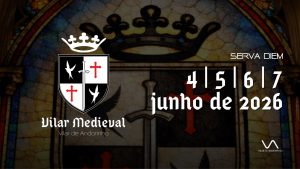 Vilar Medieval regressa a Vilar de Andorinho com quatro dias de recriações históricas e ambiente épico