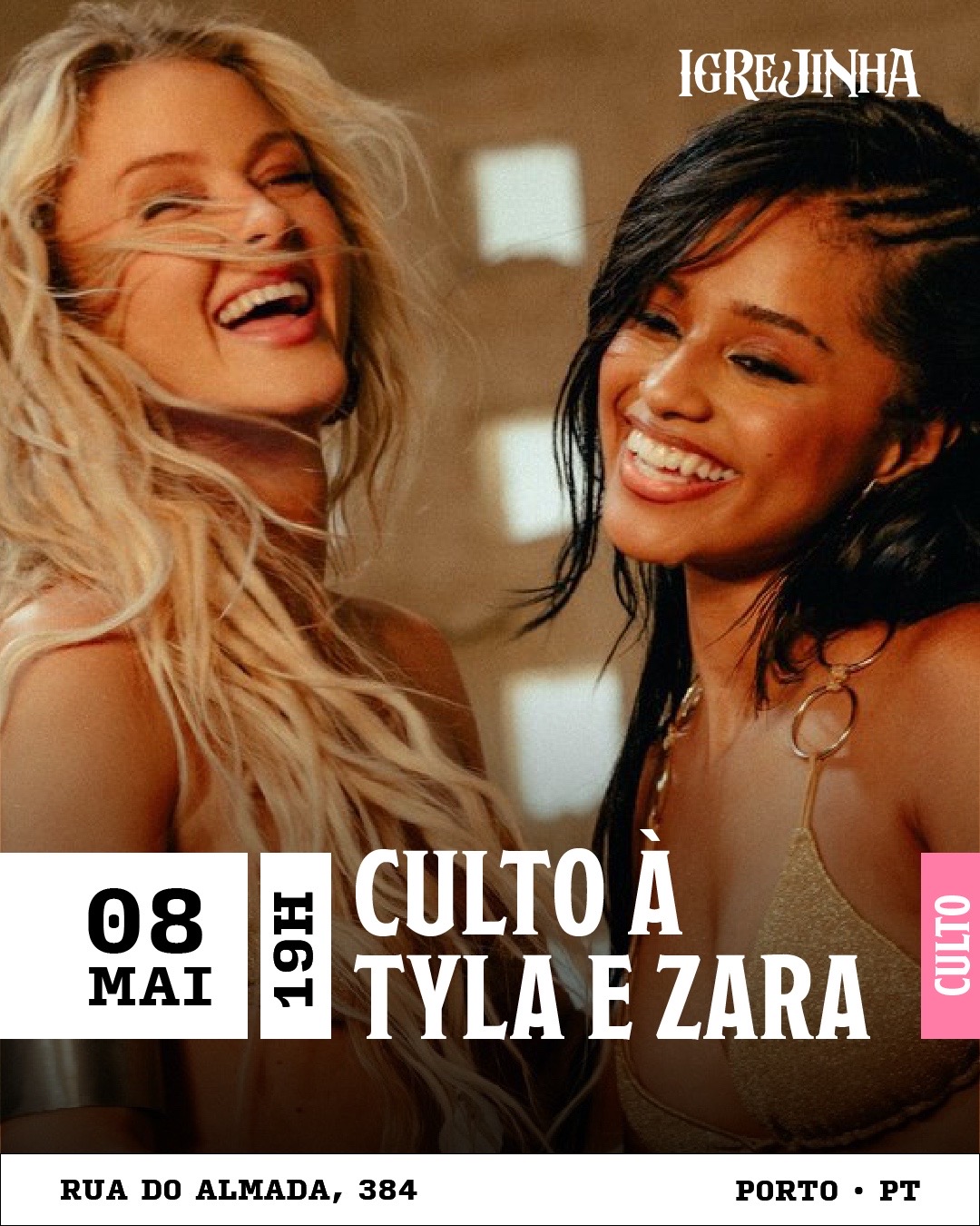 CULTO ÀS DIVAS | Tyla & Zara
