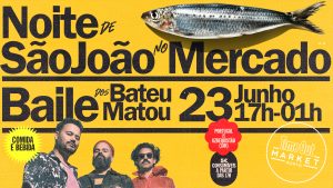 Noite de S. João no Time Out Market Porto