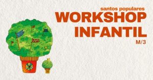Oficina Infantil dos Santos Populares em Gondomar