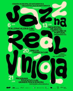 Jazz na Real Vinícola 2026 leva big bands e fusões sonoras ao coração de Matosinhos