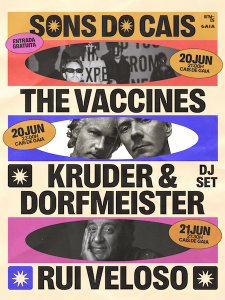 Sons do Cais estreia-se em Gaia com The Vaccines, Kruder & Dorfmeister e Rui Veloso em concertos gratuitos