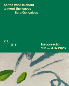 As the wind is about to meet the leaves inaugura o novo espaço da Viga Galeria e Atelier