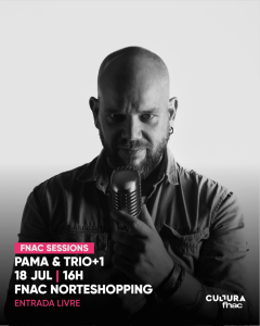 PAMA atua com a banda Trio+1 na FNAC NorteShopping