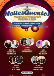 Noites Quentes - Moreira em Festa 2026