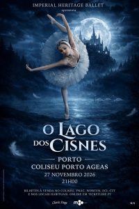 O Lago dos Cisnes pela Imperial Heritage Ballet no Coliseu Porto Ageas