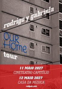 Rodrigo y Gabriela regressam ao Porto com OurHome Tour na Casa da Música