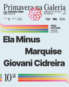 Warm up Primavera Sound arranca com concertos gratuitos nos Jardins do Palácio de Cristal