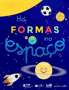 Planetário do Porto -- Há Formas no Espaço