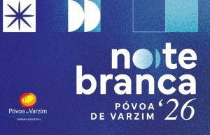 Noite Branca 2026 - Póvoa de Varzim