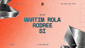 Martin Rola + Rodree + SI