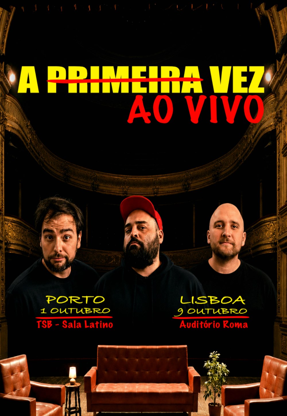 A Primeira Vez - Ao Vivo no Porto