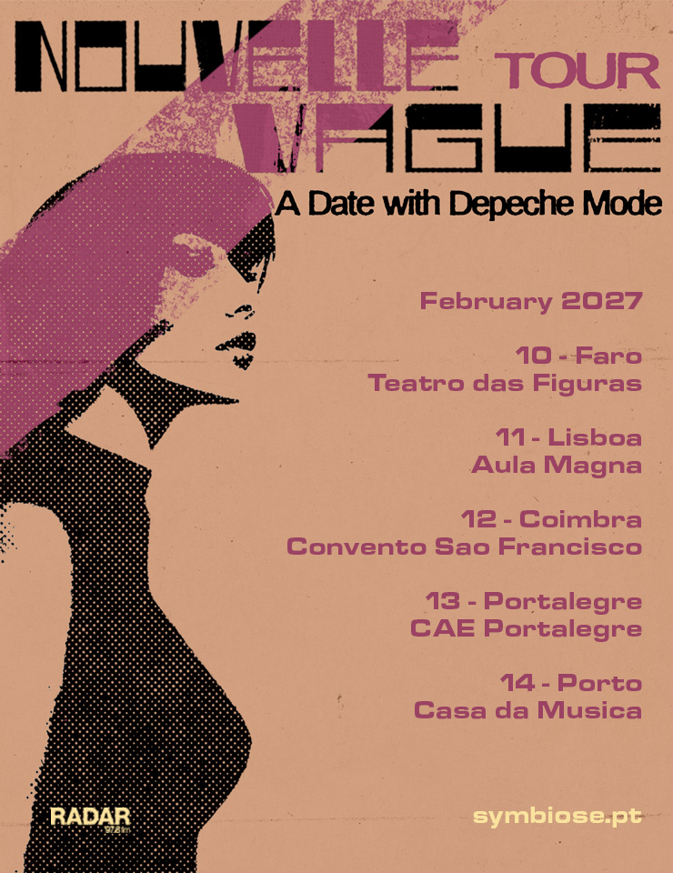Nouvelle Vague na Casa da Música, no Porto, em fevereiro de 2027