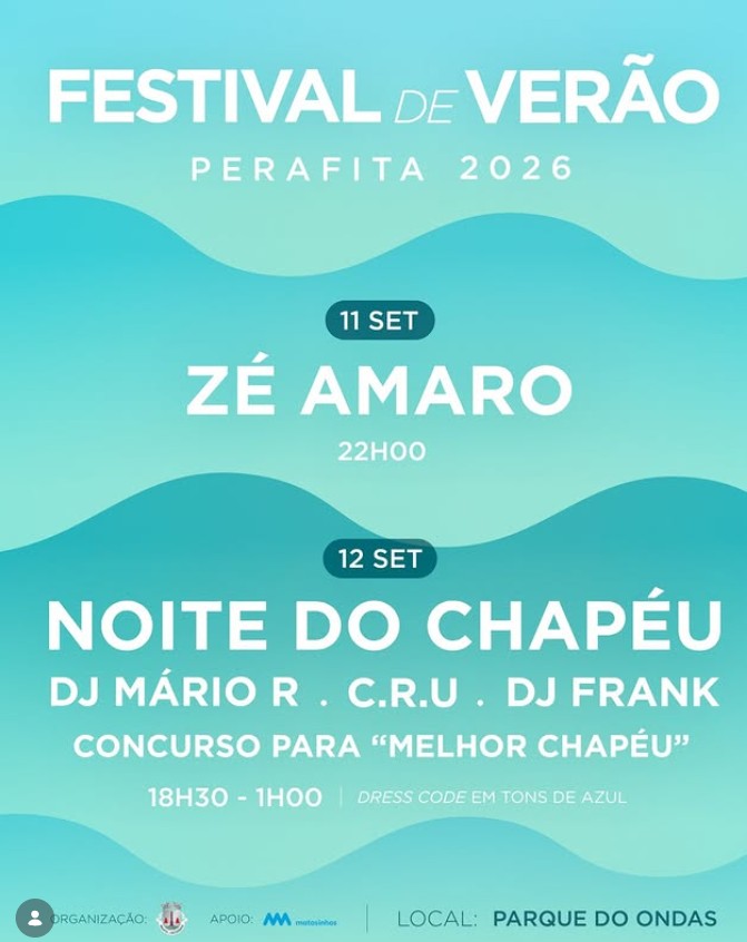 Festival de Verão Perafita 2026 traz Zé Amaro e Noite do Chapéu em dois dias de festa junto ao mar
