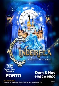 Cinderela | O Musical traz ao Teatro Sá da Bandeira uma nova viagem pelo conto clássico