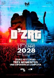 D’ZRT regressam ao Porto em 2028 com “A Vossa História” no Parque da Cidade / Queimódromo