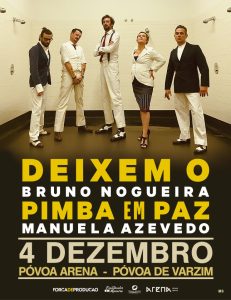 Bruno Nogueira e Manuela Azevedo levam Deixem o Pimba em Paz ao Póvoa Arena