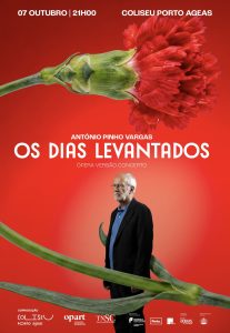 Os Dias Levantados chega ao Coliseu Porto Ageas com ópera dedicada ao 25 de Abril